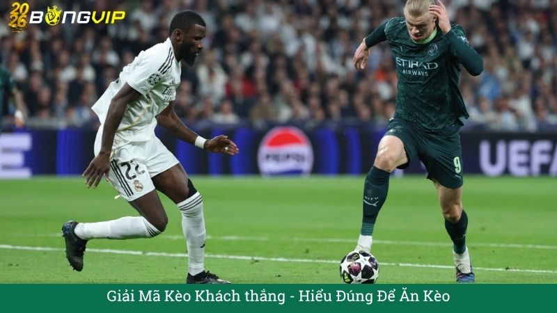 Giải Mã Kèo Khách thắng – Hiểu Đúng Để Ăn Kèo
